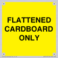 WV10413: FLATTENED CARDBOARD ONLY