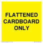 WV10413: FLATTENED CARDBOARD ONLY