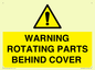 WV10422: WARNING ROTATING PARTS BEHIND COVER