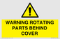 WV10422: WARNING ROTATING PARTS BEHIND COVER