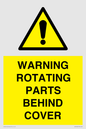 WV10422: WARNING ROTATING PARTS BEHIND COVER