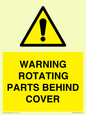 WV10422: WARNING ROTATING PARTS BEHIND COVER