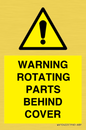 WV10422: WARNING ROTATING PARTS BEHIND COVER