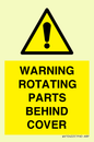 WV10422: WARNING ROTATING PARTS BEHIND COVER