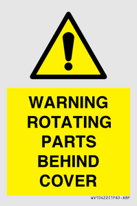 WV10422: WARNING ROTATING PARTS BEHIND COVER
