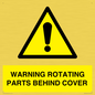 WV10422: WARNING ROTATING PARTS BEHIND COVER