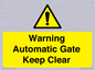 WV10563: Warning Automatic Gate Keep Clear