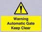 WV10563: Warning Automatic Gate Keep Clear