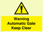 WV10563: Warning Automatic Gate Keep Clear