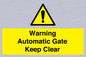 WV10563: Warning Automatic Gate Keep Clear