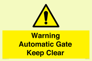 WV10563: Warning Automatic Gate Keep Clear