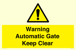 WV10563: Warning Automatic Gate Keep Clear