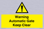 WV10563: Warning Automatic Gate Keep Clear