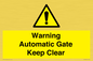 WV10563: Warning Automatic Gate Keep Clear