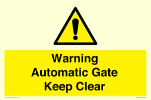 WV10563: Warning Automatic Gate Keep Clear