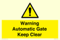 WV10563: Warning Automatic Gate Keep Clear