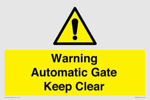 WV10563: Warning Automatic Gate Keep Clear