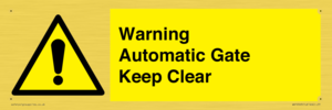 WV10563: Warning Automatic Gate Keep Clear