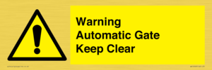 WV10563: Warning Automatic Gate Keep Clear