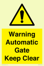 WV10563: Warning Automatic Gate Keep Clear