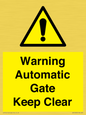 WV10563: Warning Automatic Gate Keep Clear