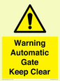 WV10563: Warning Automatic Gate Keep Clear