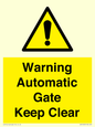 WV10563: Warning Automatic Gate Keep Clear