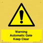 WV10563: Warning Automatic Gate Keep Clear