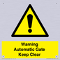 WV10563: Warning Automatic Gate Keep Clear