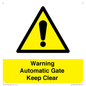 WV10563: Warning Automatic Gate Keep Clear