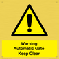 WV10563: Warning Automatic Gate Keep Clear