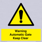 WV10563: Warning Automatic Gate Keep Clear