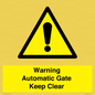 WV10563: Warning Automatic Gate Keep Clear