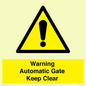 WV10563: Warning Automatic Gate Keep Clear