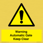 WV10563: Warning Automatic Gate Keep Clear