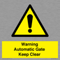 WV10563: Warning Automatic Gate Keep Clear