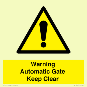 WV10563: Warning Automatic Gate Keep Clear