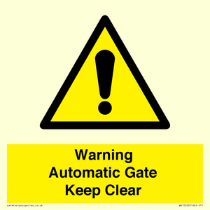 WV10563: Warning Automatic Gate Keep Clear