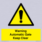 WV10563: Warning Automatic Gate Keep Clear