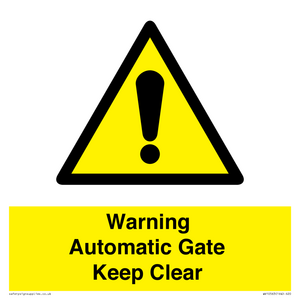 WV10563: Warning Automatic Gate Keep Clear