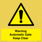 WV10563: Warning Automatic Gate Keep Clear
