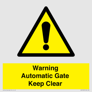 WV10563: Warning Automatic Gate Keep Clear