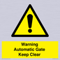 WV10563: Warning Automatic Gate Keep Clear