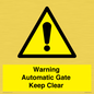 WV10563: Warning Automatic Gate Keep Clear