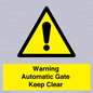 WV10563: Warning Automatic Gate Keep Clear