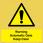 WV10563: Warning Automatic Gate Keep Clear