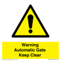 WV10563: Warning Automatic Gate Keep Clear