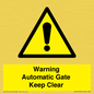 WV10563: Warning Automatic Gate Keep Clear
