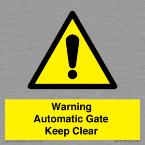 WV10563: Warning Automatic Gate Keep Clear