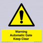 WV10563: Warning Automatic Gate Keep Clear
